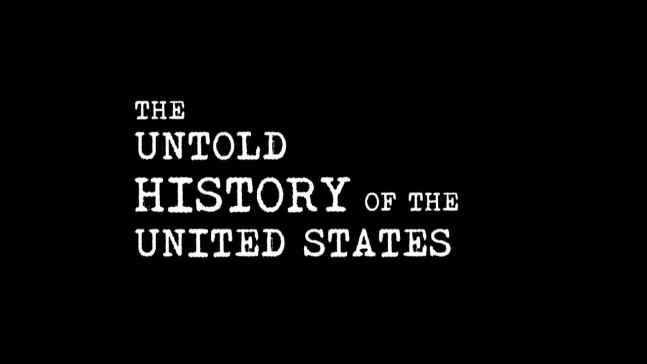 Les États-Unis, l'histoire jamais racontée