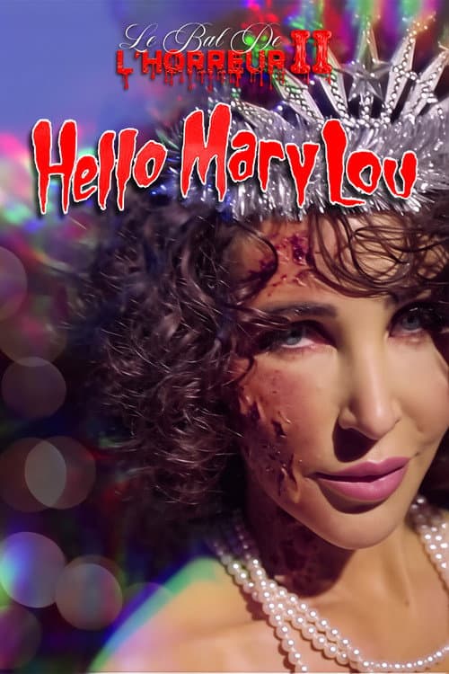Le Bal de L'horreur 2 : Hello Mary Lou
