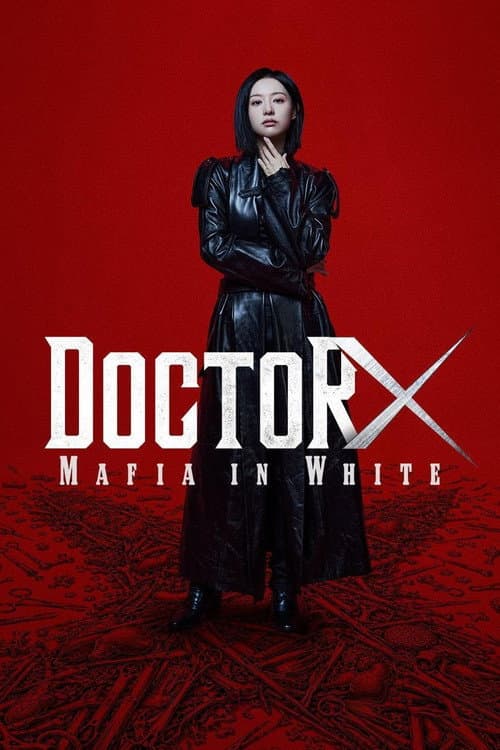 Doctor X : Mafia en blouse blanche
