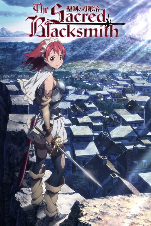 Seiken no Blacksmith (The Sacred Blacksmith)