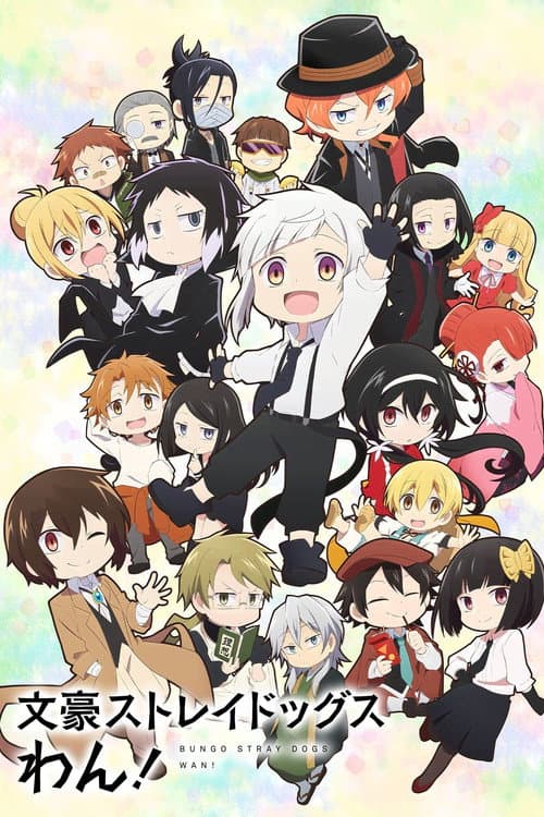 Bungou Stray Dogs Wan !