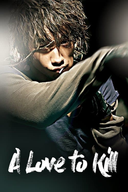 A Love To Kill