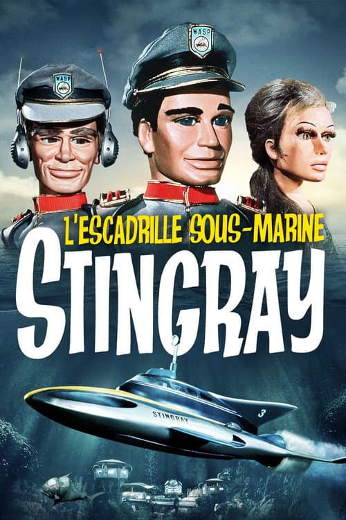 Stingray, l'escadrille sous-marine