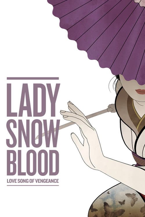 Lady Snowblood 2 : Love Song of Vengeance